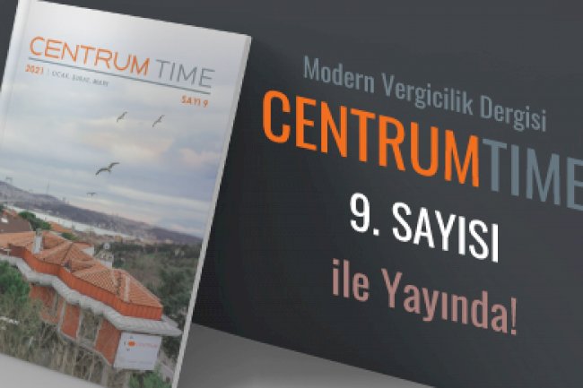 CentrumTime 9. Sayısı Yayında!