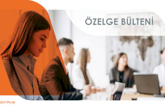 ÖZELGE BÜLTENİ 