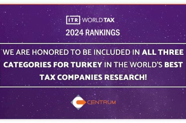 We are Honored to Be Included in Three Categories for Turkey in the World's Best Tax Companies Research!